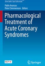 pharmacological treatment of acute coronary syndromes (current cardiovascular therapy)