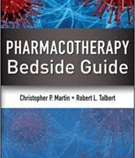 pharmacotherapy bedside guide 1st edition