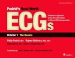 podrid’s real world ecgs:a master’s approach to the art and practice of clinical ecg interpretation. volume 1, the basics