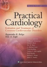 practical cardiology: evaluation and treatment of common cardiovascular disorders – 2nd edition