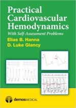 practical cardiovascular hemodynamics: with self assessment problems