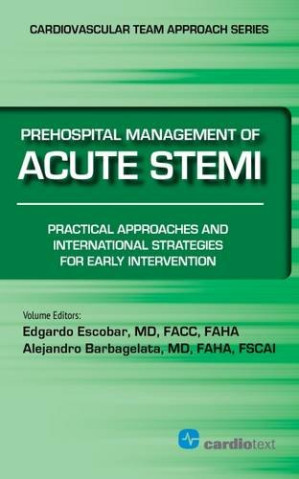 prehospital management of acute stemi: practical approaches and international strategies for early intervention