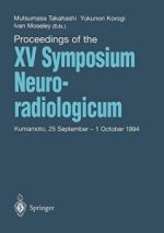proceedings of the xv symposium neuroradiologicum: kumamoto, 25 september – 1 october 1994