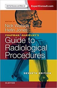 chapman & nakielny’s guide to radiological procedures, 7th edition (december 2017 release)