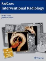 radcases interventional radiology (radcases plus q&a) 1st edition