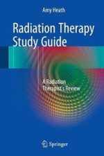 radiation therapy study guide: a radiation therapist’s review
