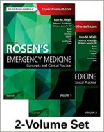 rosen’s emergency medicine: concepts and clinical practice: volume – 1&2, 9e 9th edition