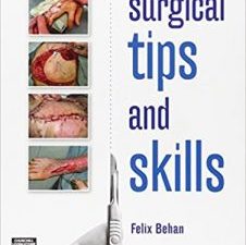 surgical tips and skills, 1st edition