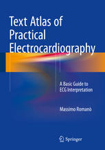 text atlas of practical electrocardiography: a basic guide to ecg interpretation (march 2015 release)