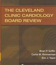 the cleveland clinic cardiology board review