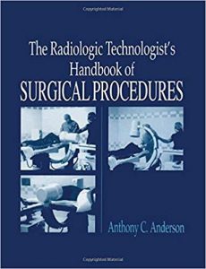 the radiology technologist’s handbook to surgical procedures
