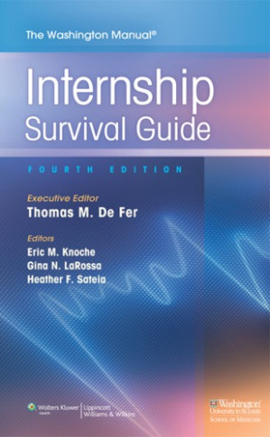 the washington manual internship survival guide (4th revised edition)