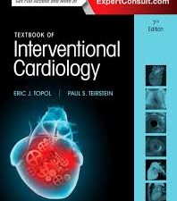 topol textbook of interventional cardiology, 7th edition (october 2015 release)