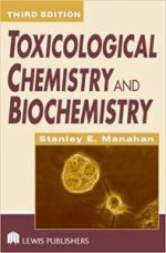toxicological chemistry and biochemistry (toxicological chemistry & biochemistry) 3rd edition