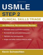 usmle step 2 clinical skills triage: a guide to honing clinical skills