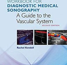 workbook for diagnostic medical sonography (diagnostic medical sonography series) 2nd edition