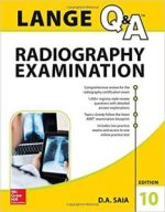 lange q&a radiography examination, 10th edition