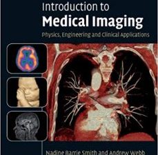 introduction to medical imaging: physics, engineering and clinical applications