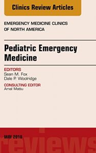 pediatric emergency medicine, an issue of emergency medicine clinics of north america (the clinics: internal medicine book 36)