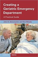 creating a geriatric emergency department new edition