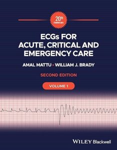 ecgs for acute, critical and emergency care, volume 1, 20th anniversary 2nd edition