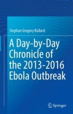 a day by day chronicle of the 2013 2016 ebola outbreak