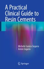 a practical clinical guide to resin cements