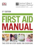 acep first aid manual, 5th edition (dk first aid manual) – 2014 release