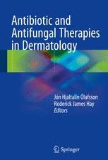 antibiotic and antifungal therapies in dermatology
