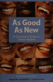 as good as new: a consumer’s guide to dental implants