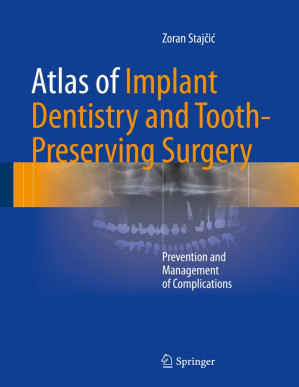 atlas of implant dentistry and tooth preserving surgery: prevention and management of complications