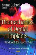 biomechanics of dental implants : handbook for researchers