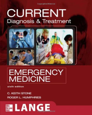 current diagnosis and treatment emergency medicine (6th edition)