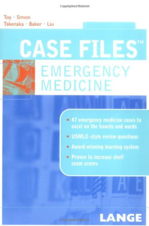 case files emergency medicine (lange case files)