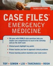 case files emergency medicine, third edition