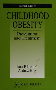 childhood obesity prevention and treatment, second edition (modern nutrition) by jana parizkova