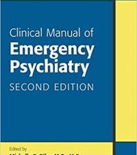 clinical manual of emergency psychiatry, second edition