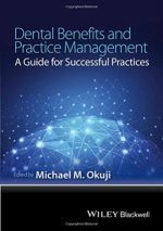dental benefits and practice management: a guide for successful practices