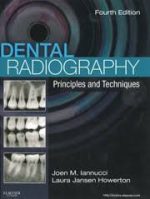 dental radiography: principles and techniques, 4th edition