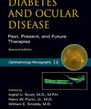 diabetes and ocular disease: past, present, and future therapies (american academy of ophthalmology monograph series) – 2nd edition