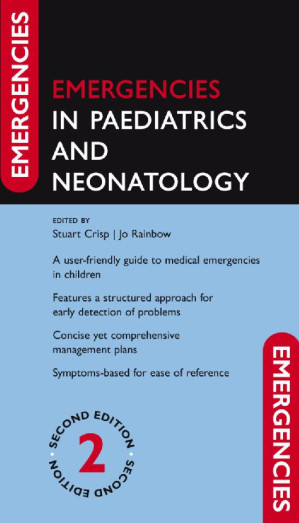emergencies in paediatrics and neonatology – 2nd edition (2013 release)