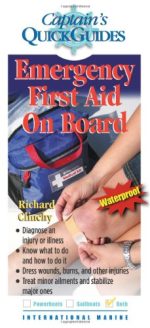 emergency first aid on board: a captain’s quick guide (captain’s quick guides)