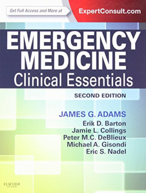 emergency medicine: clinical essentials (expert consult – online and print), 2nd edition