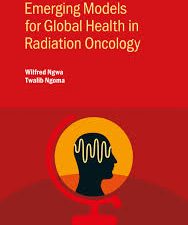 emerging models for global health in radiation oncology