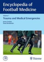 encyclopedia of football medicine, volume 1 : trauma and medical emergencies