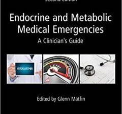 endocrine and metabolic medical emergencies: a clinician’s guide, 2nd edition