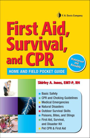 first aid, survival, and cpr: home and field pocket guide