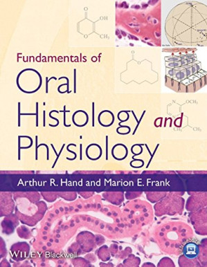 fundamentals of oral histology and physiology