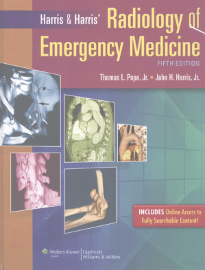 harris & harris’ the radiology of emergency medicine, fifth edition