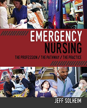 jeff solheim – emergency nursing: the profession, the pathway, the practice